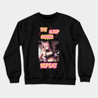 Eat Sleep Gaming Repeat Anime Girl Crewneck Sweatshirt